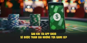 Tải App GK88: Trải Nghiệm Game Đỉnh Cao Mọi Lúc Mọi Nơi